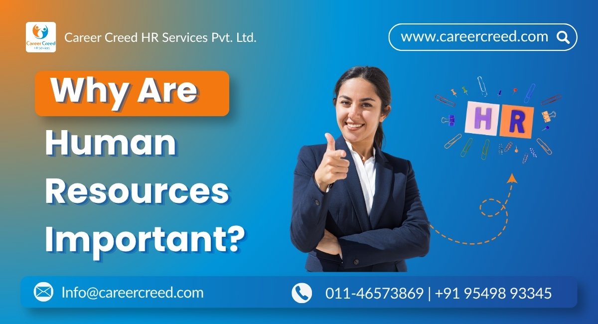 Why Are Human Resources Important?