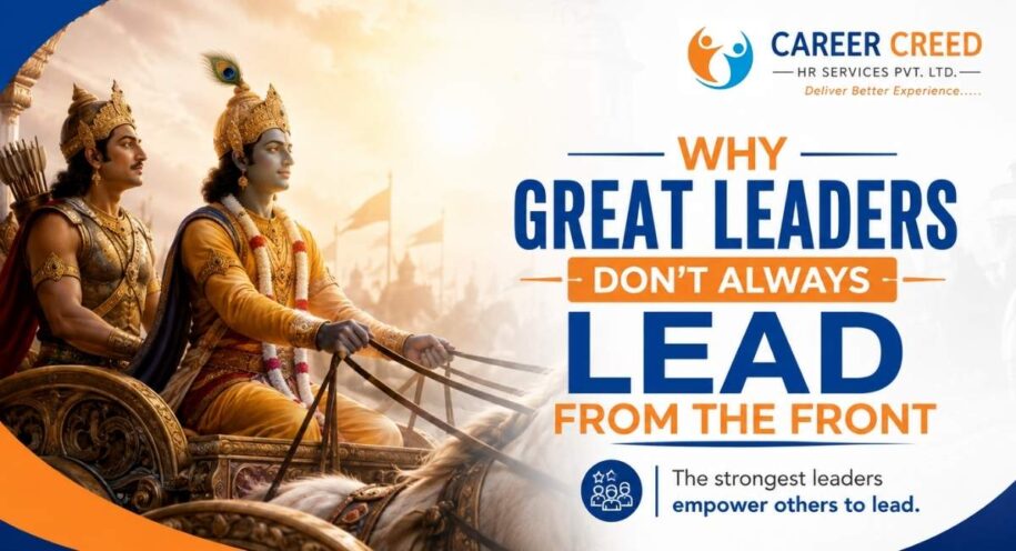 Why Great Leaders Don’t Always Lead From the Front
