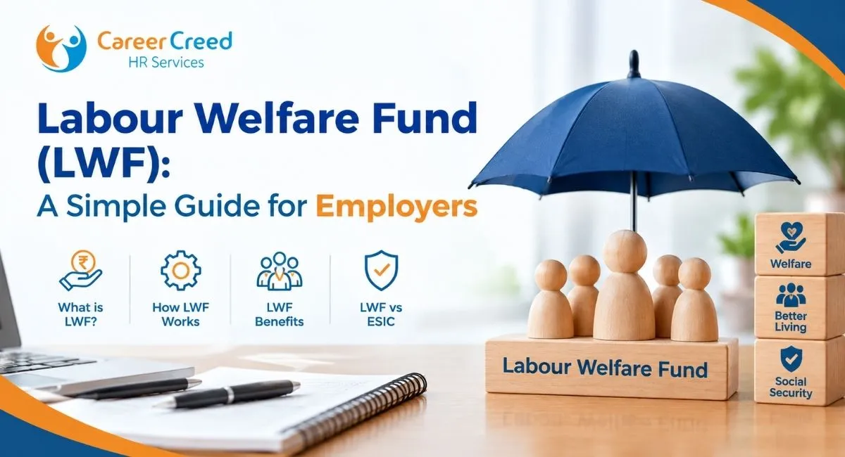 Labour Welfare Fund (LWF)
